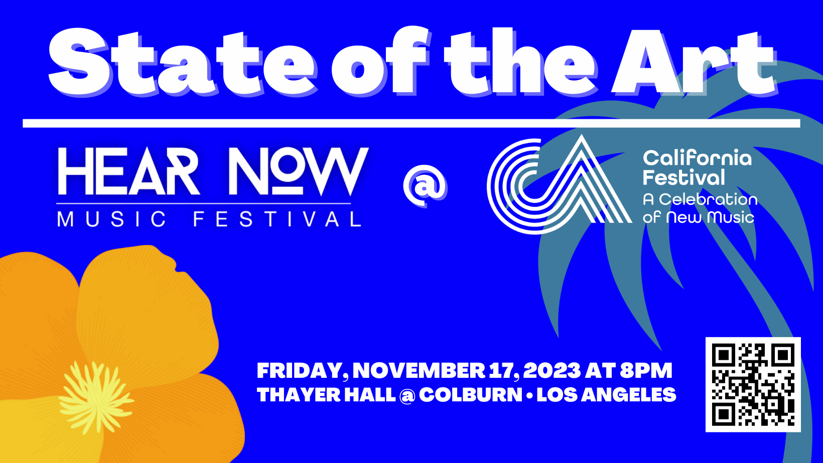 State of the Art:  HEAR NOW at the California Festival